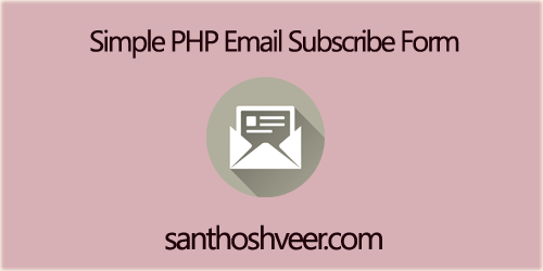 Simple PHP Email Subscribe Form