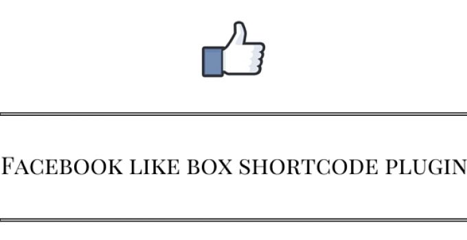 Facebook like box shortcode plugin for WordPress