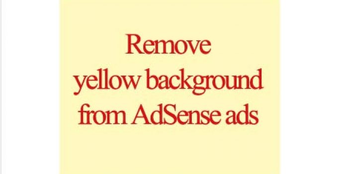 WordPress Remove yellow background from AdSense ads