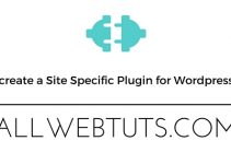 A Simple Method to create a Site Specific Plugin for WordPress