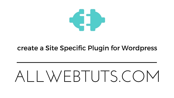 Site Specific Plugin for WordPress
