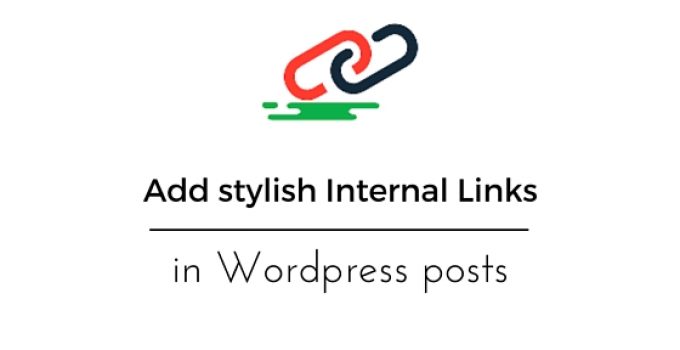 Add stylish Internal Links in WordPress posts