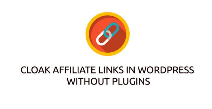 How to cloak affiliate links in WordPress without plugins