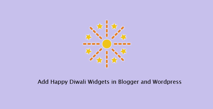 add Happy Diwali Widgets in Blogger and WordPress