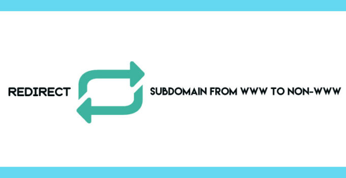 Redirect subdomain from www to non-www