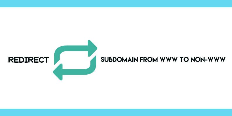 Redirect subdomain from www to non-www