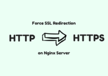 Force SSL Redirection on Nginx Server – HTTP to HTTPS