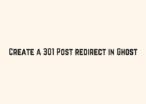 Create a 301 Post redirect in Ghost