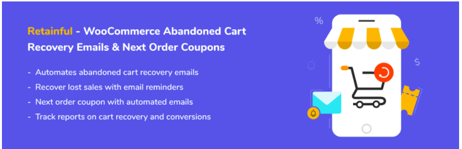 Retainful – WooCommerce Abandoned Cart Recovery Emails and Next Order Coupons